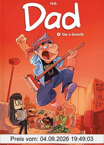 Dad. Vol. 4. Star à domicile