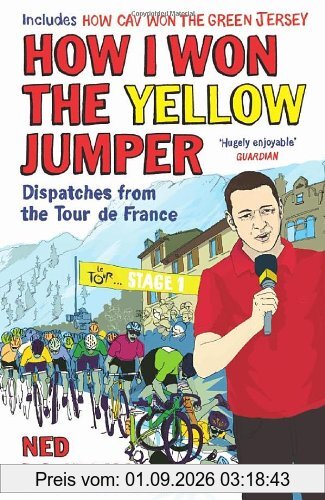 How I Won the Yellow Jumper: Dispatches from the Tour de France