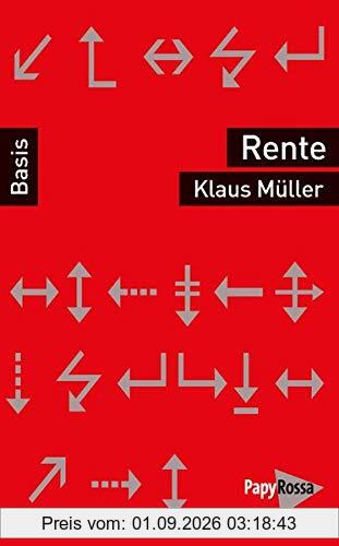 Rente (Basiswissen Politik / Geschichte / Ökonomie)