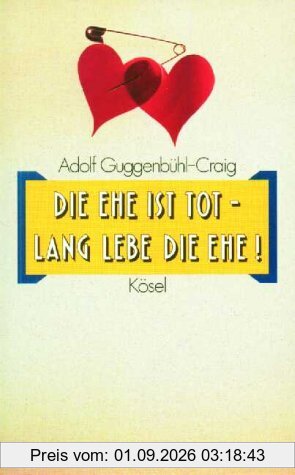 Die Ehe ist tot - lang lebe die Ehe!