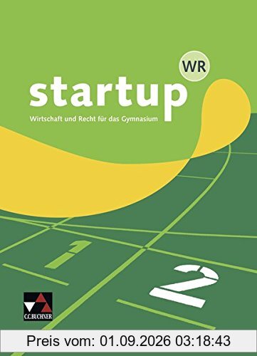 startup.WR 2: Wirtschaft und Recht für das Gymnasium