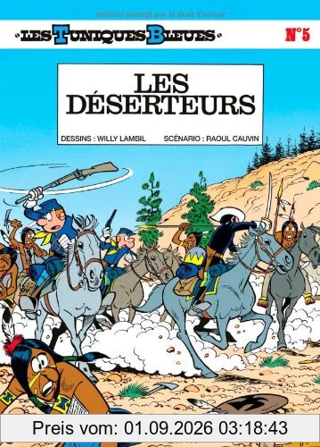 Les Tuniques bleues. Vol. 5. Les déserteurs