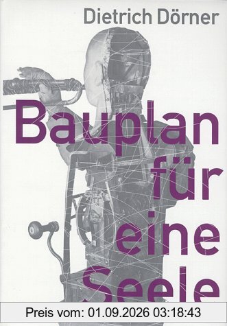 Bauplan für eine Seele