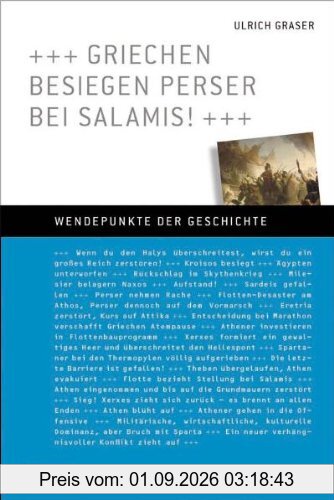 Griechen besiegen Perser bei Salamis!