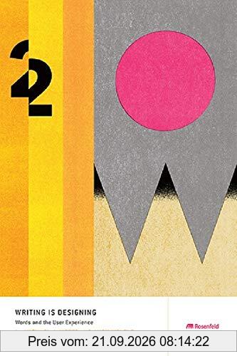 Writing Is Designing: Words and the User Experience