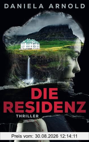 Die Residenz: Psychothriller