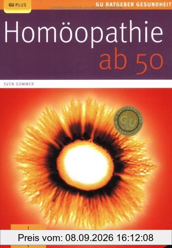 Homöopathie ab 50 (GU Ratgeber Gesundheit)