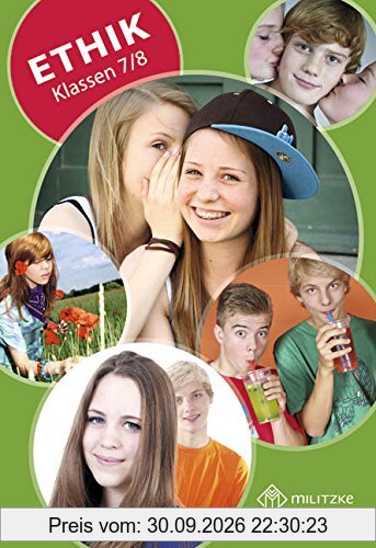 Ethik Klassen 7/8: Lehrbuch Landesausgabe Thüringen