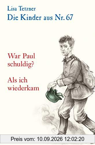 Die Kinder aus Nr. 67: War Paul schuldig / Als sie wiederkam