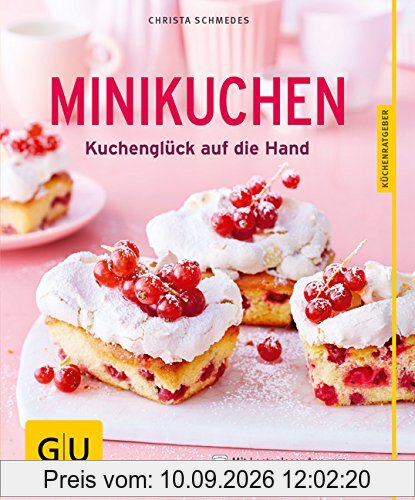 Minikuchen: Kuchenglück auf die Hand (GU Küchenratgeber)