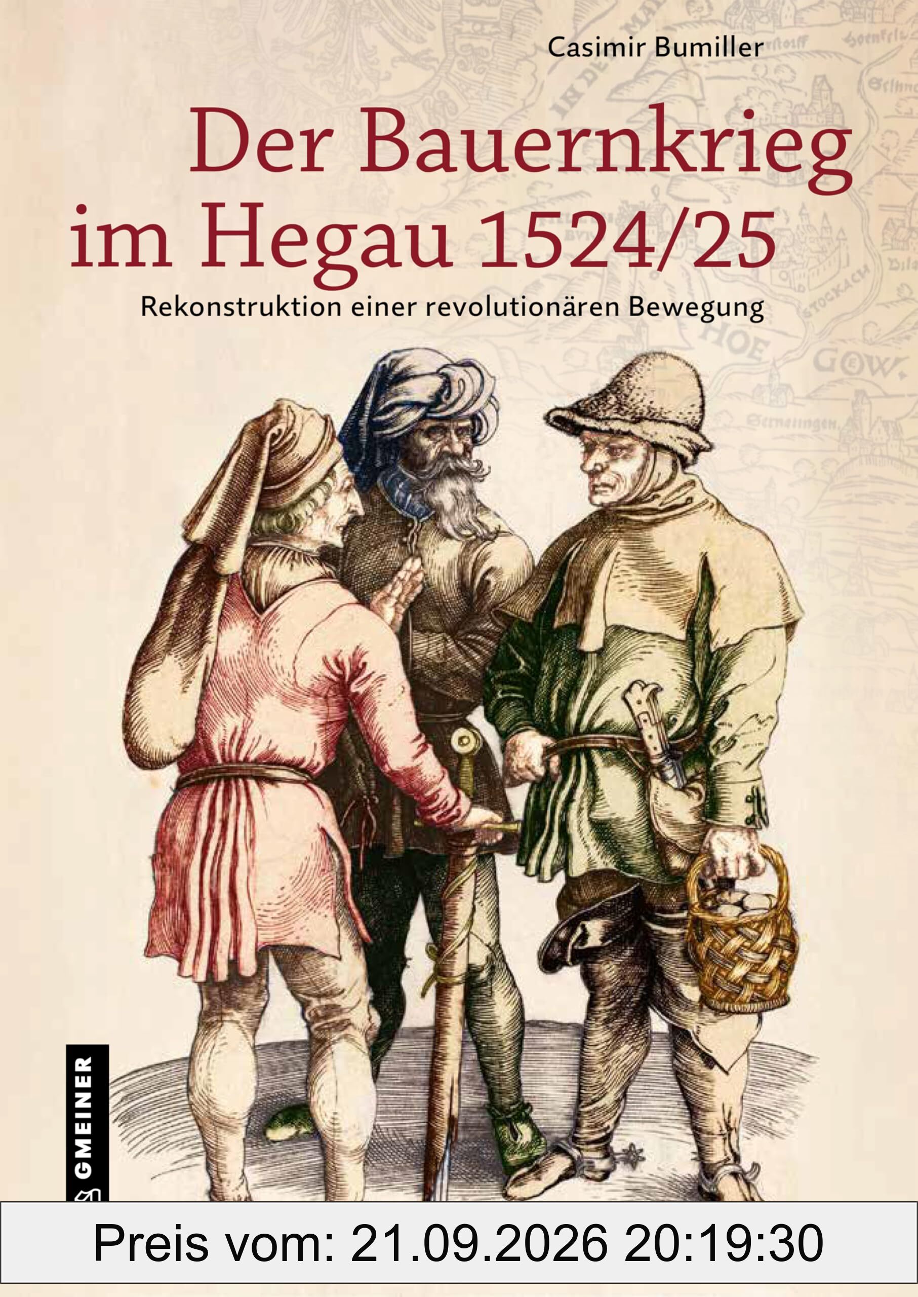 Der Bauernkrieg im Hegau 1524/25: Rekonstruktion einer revolutionären Bewegung