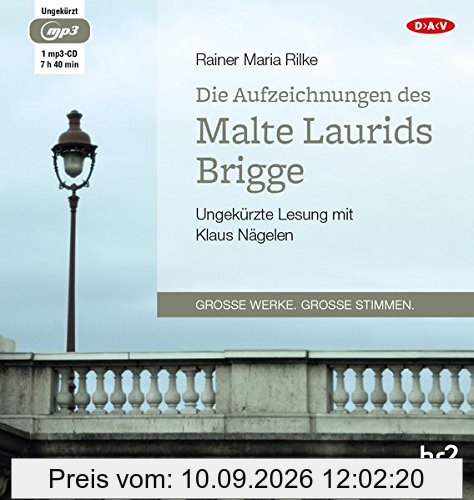 Die Aufzeichnungen des Malte Laurids Brigge: Ungekürzte Lesung (1 mp3-CD)
