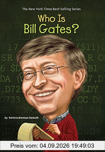 Who Is Bill Gates? (Who Was?)