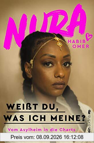 Weißt du, was ich meine?: Vom Asylheim in die Charts