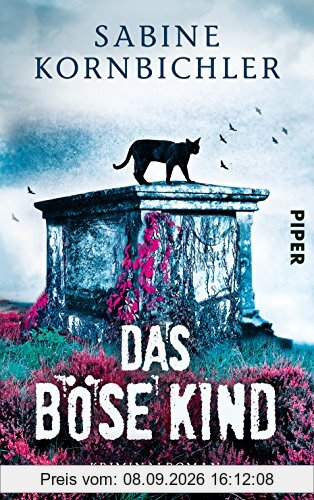 Das böse Kind: Kriminalroman (Kristina-Mahlo-Reihe, Band 3)