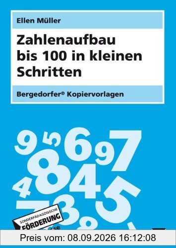 Zahlenaufbau bis 100 in kleinen Schritten: 1. bis 6. Klasse