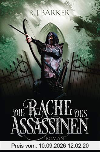 Die Rache des Assassinen: Roman (Assassinen-Reihe, Band 2)