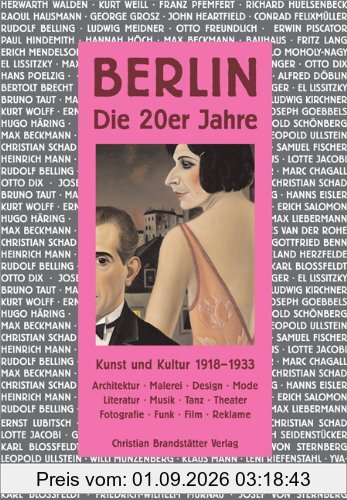 Berlin - Die 20er Jahre: Kunst und Kultur in der Weimarer Republik 1918-1933