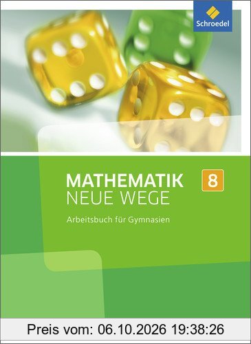 Mathematik Neue Wege SI - Ausgabe 2013 für Nordrhein-Westfalen: Arbeitsbuch 8