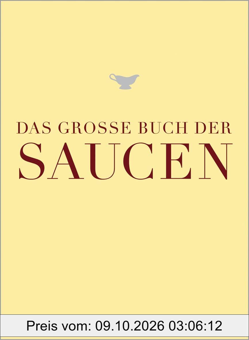 Das große Buch der Saucen