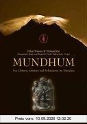 Mundhum: Von Göttern, Geistern und Schamanen im Himalaya