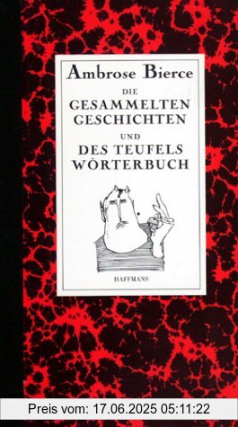 Binding : Gebundene Ausgabe, Label : Haffmans Verlag, Publisher : Haffmans Verlag, medium : Gebundene Ausgabe, numberOfPages : 1119, publicationDate : 2000-01-01, authors : Ambrose Bierce, languages : german, ISBN : 3251203088