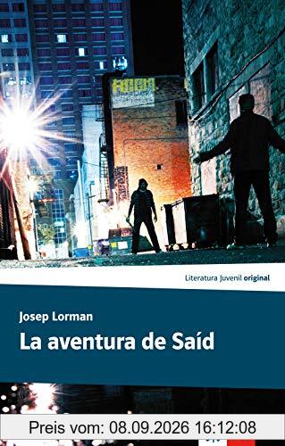La aventura de Saíd: Lektüre (Literatura Juvenil)