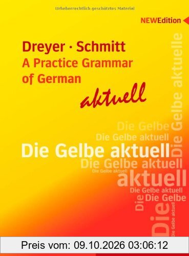 Lehr- und Übungsbuch der deutschen Grammatik - A Practice Grammar of German - aktuell: Ausgabe Englisch