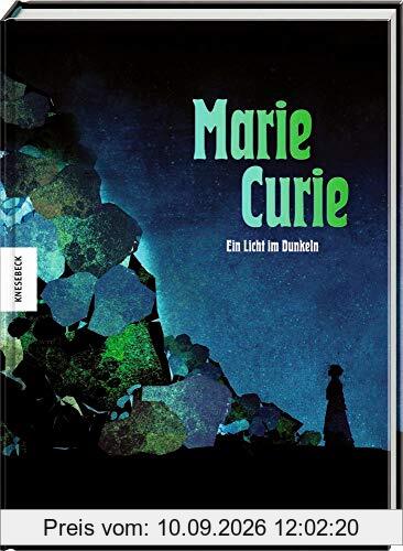 Marie Curie: Ein Licht im Dunkeln. Die Comic-Biografie. Graphic Novel