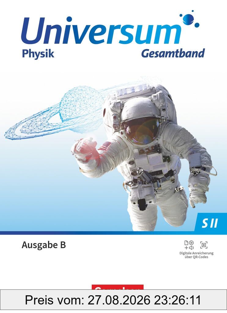 Universum Physik Sekundarstufe II - Gymnasium Sekundarstufe II - Ausgabe B ab 2025 - Gesamtband: Schulbuch