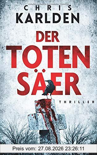 Der Totensäer: Thriller