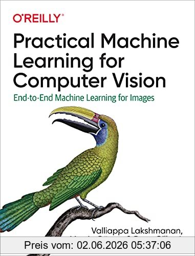 Valliappa Lakshmanan Practical Machine Learning For Computer Vision, End-to-End Machine Learning For Images