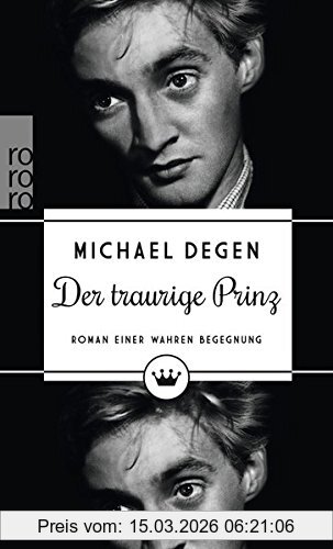 Michael Degen Der Traurige Prinz, Roman Einer Wahren Begegnung