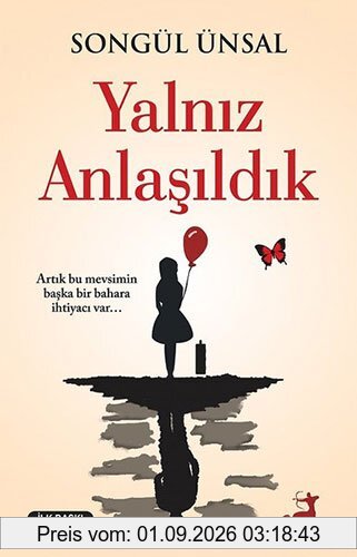 Yalniz Anlasildik: Artik bu mevsimin baska bir bahara ihtiyaci var...: Artık bu mevsimin başka bir bahara ihtiyacı var…