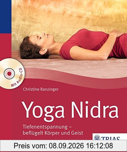 Yoga Nidra: Tiefenentspannung - beflügelt Körper und Geist