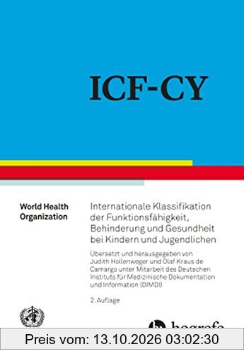 ICF-CY: Internationale Klassifikation der Funktionsfähigkeit, Behinderung und Gesundheit bei Kindern und Jugendlichen