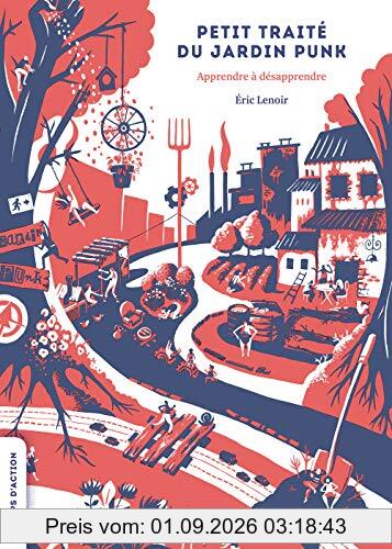 Petit traité du jardin punk : apprendre à désapprendre