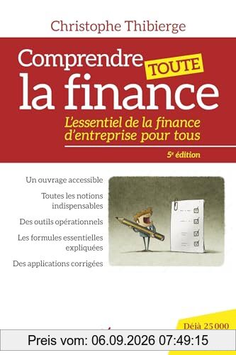 Comprendre toute la finance : l'essentiel de la finance d'entreprise pour tous