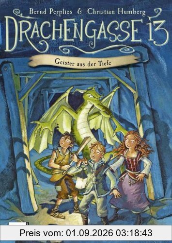 Drachengasse 13, Band 02: Geister aus der Tiefe