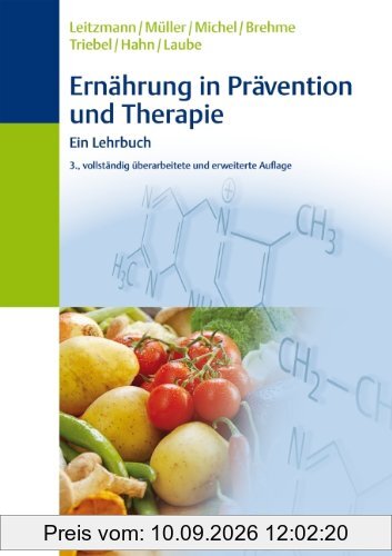 Ernährung in Prävention und Therapie: Ein Lehrbuch