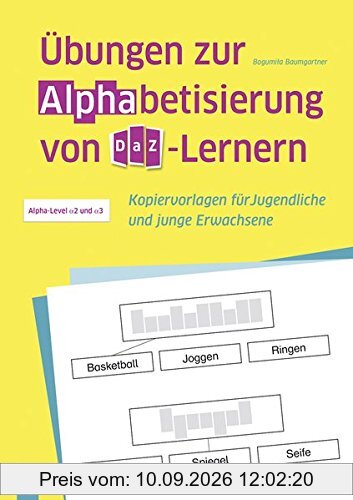 Übungen zur Alphabetisierung von DaZ-Lernern: Kopiervorlagen für Jugendliche und junge Erwachsene