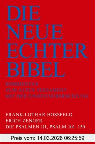 Frank-Lothar Hossfeld Die Neue Echter-Bibel. Kommentar, Die Psalmen Iii, Psalm 101-150, 41
