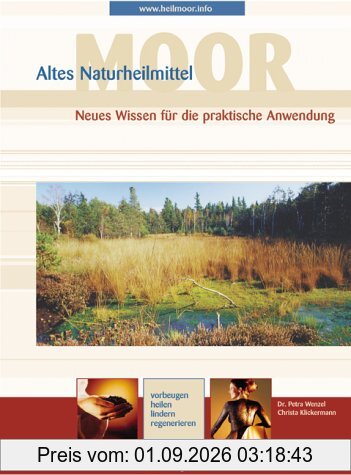 Altes Naturheilmittel Moor: Neues Wissen für die praktische Anwendung