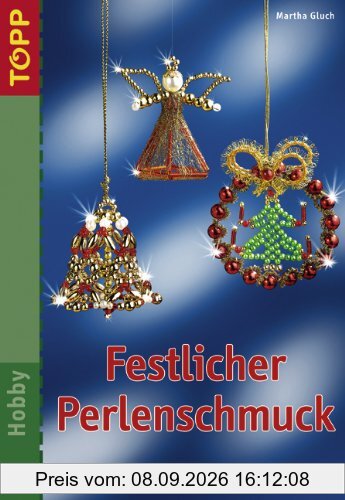 Festlicher Perlenschmuck: Aus Wachsperlen, Glasstiften und mehr