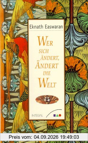 Wer sich ändert, ändert die Welt
