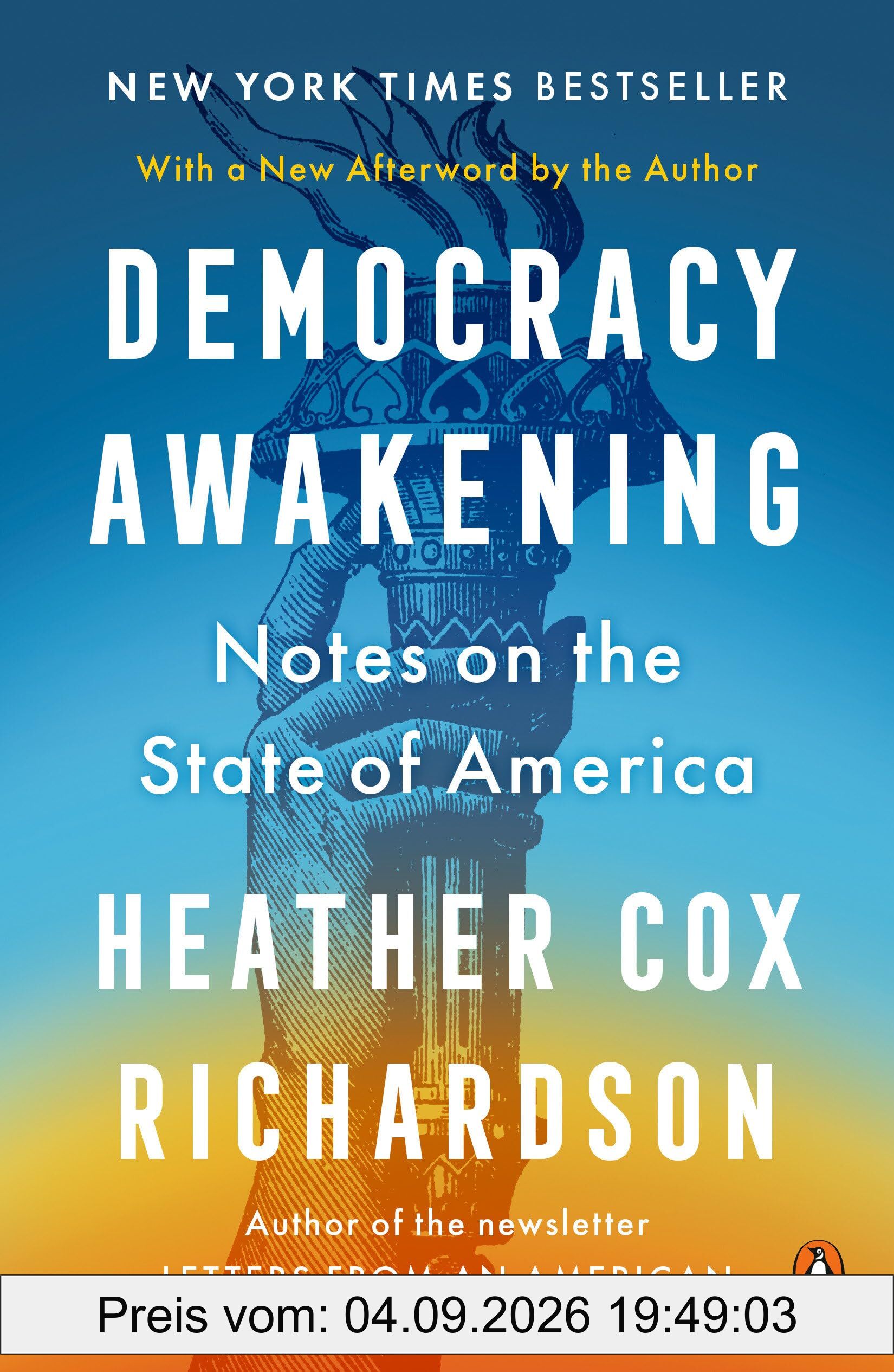 Democracy Awakening: Notes on the State of America