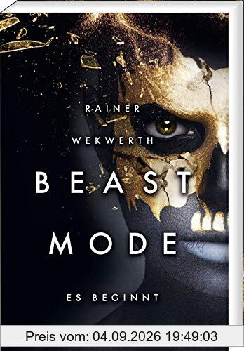 Es beginnt (1) (Beastmode, Band 1)