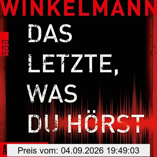 Das Letzte, was du hörst: Lesung