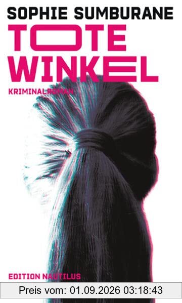 Tote Winkel: Kriminalroman