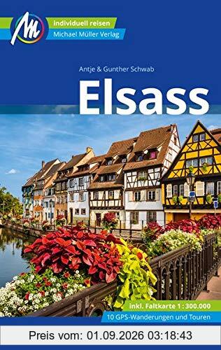 Elsass Reiseführer Michael Müller Verlag: Individuell reisen mit vielen praktischen Tipps.